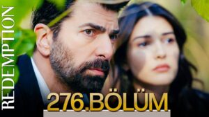 Read more about the article Esaret Episode 276 With English Subtitles